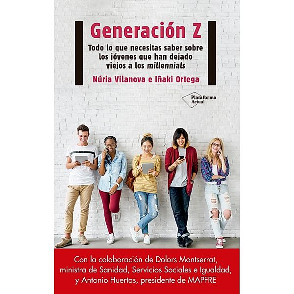 Generación Z, Núria Vilanova, Iñaki Ortega