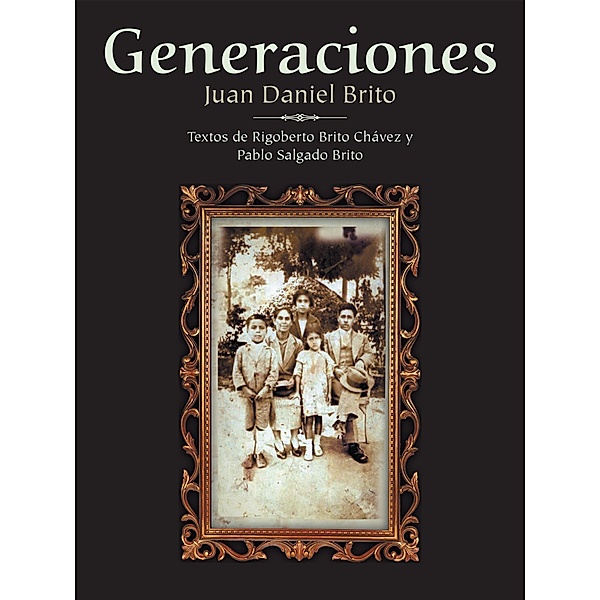 Generaciones, Juan Daniel Brito