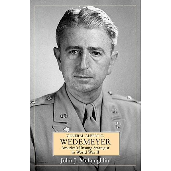 General Albert C. Wedemeyer / Casemate, McLaughlin John McLaughlin