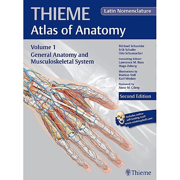 General Anatomy and Musculoskeletal System (Latin Nomenclature Edition), Michael Schuenke, Erik Schulte, Udo Schumacher, Lawrence M Ross, Hugo Zeberg