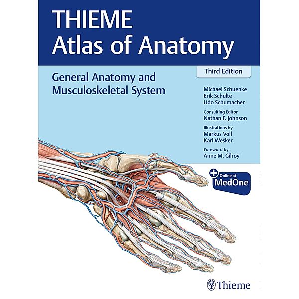 General Anatomy and Musculoskeletal System (THIEME Atlas of Anatomy) / THIEME Atlas of Anatomy, Michael Schuenke, Erik Schulte, Udo Schumacher, Nathan Johnson