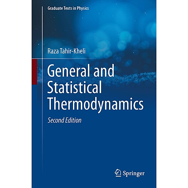 General and Statistical Thermodynamics, Raza Tahir-Kheli