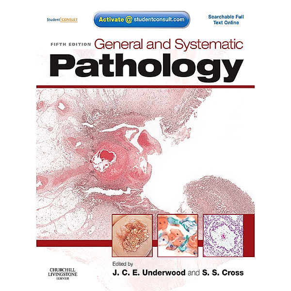 General and Systematic Pathology,  International Edition E-Book, James C. E. Underwood, Simon S Cross