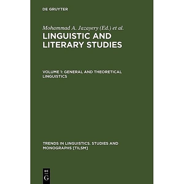 General and Theoretical Linguistics / Trends in Linguistics. Studies and Monographs [TiLSM] Bd.7