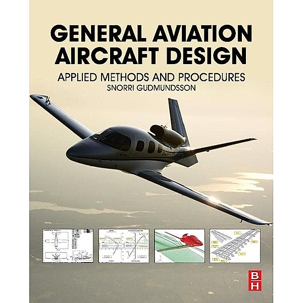 General Aviation Aircraft Design, Snorri Gudmundsson