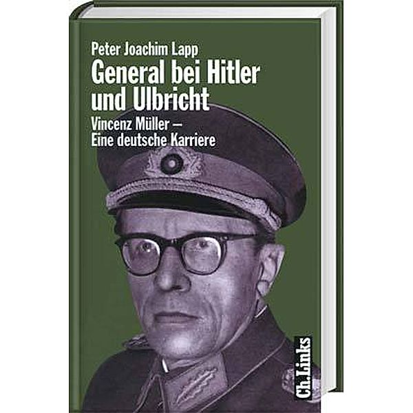 General bei Hitler und Ulbricht, Peter Joachim Lapp
