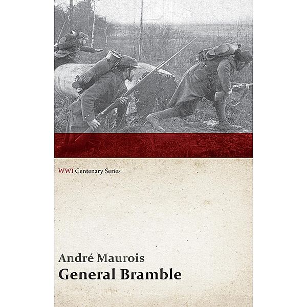 General Bramble (WWI Centenary Series) / WWI Centenary Series, André Maurois