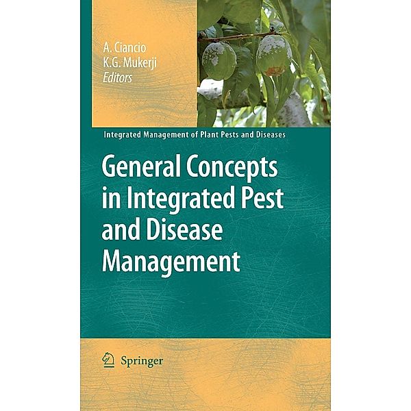 General Concepts in Integrated Pest and Disease Management / Integrated Management of Plant Pests and Diseases Bd.1