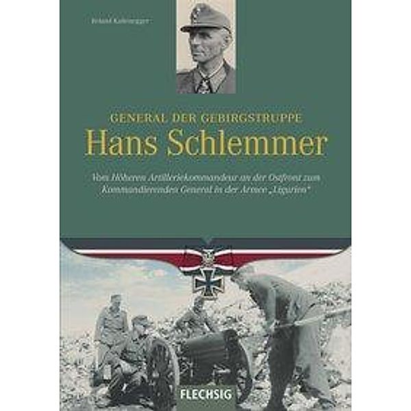 General der Gebirgstruppe Hans Schlemmer, Roland Kaltenegger