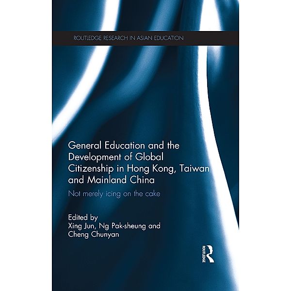 General Education and the Development of Global Citizenship in Hong Kong, Taiwan and Mainland China