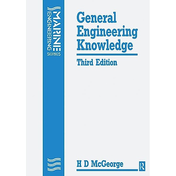 General Engineering Knowledge, H D MCGEORGE