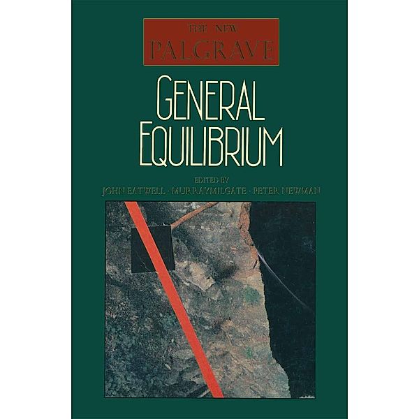 General Equilibrium / The New Palgrave, Hayo Reinders