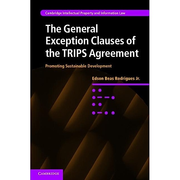 General Exception Clauses of the TRIPS Agreement, Jr Edson Beas Rodrigues