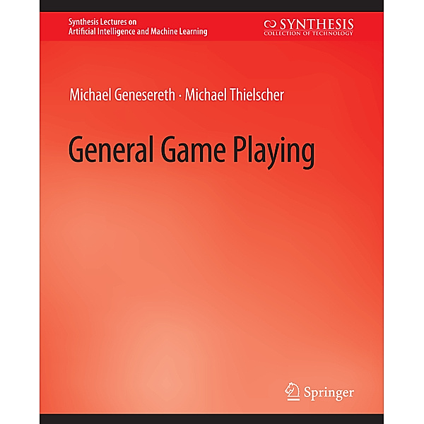 General Game Playing, Michael Genesereth, Michael Thielscher