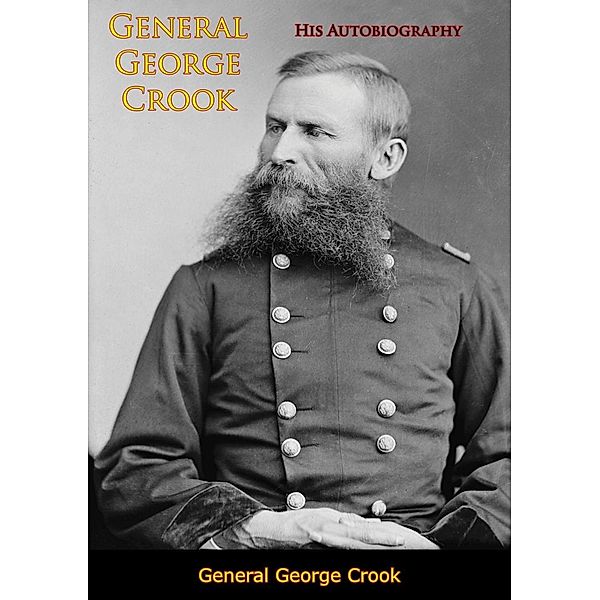 General George Crook, Gen. George Crook