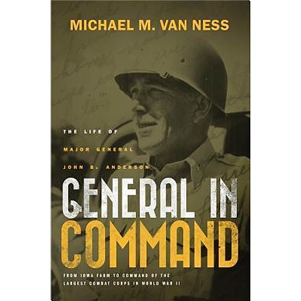 GENERAL IN COMMAND, Michael M. Van Ness