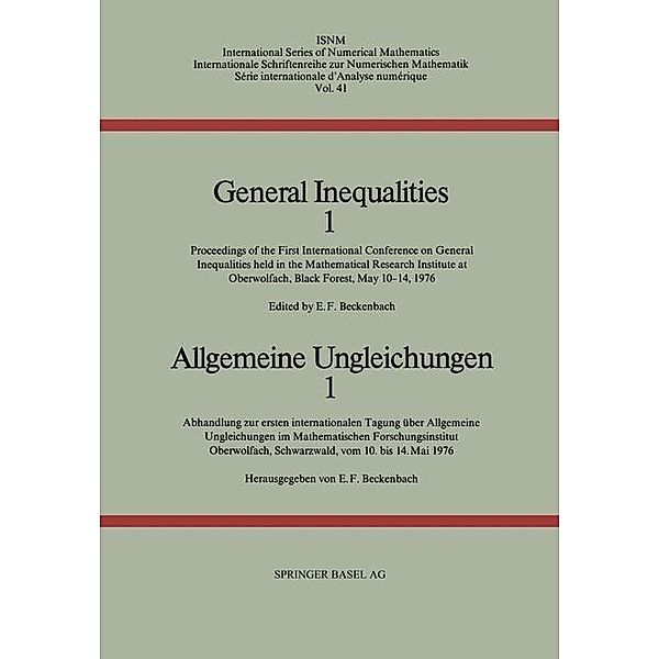 General Inequalities 1 / Allgemeine Ungleichungen 1 / International Series of Numerical Mathematics Bd.41, BECKENBACH