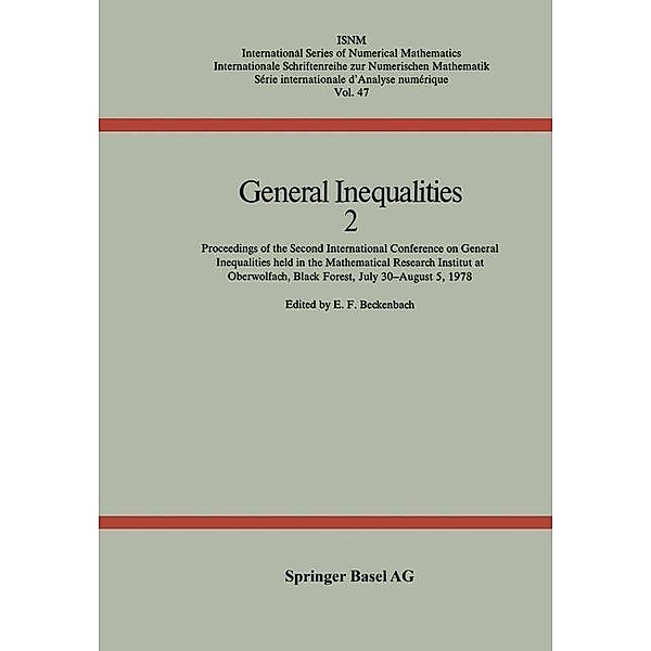 General Inequalities 2 / International Series of Numerical Mathematics Bd.47, BECKENBACH