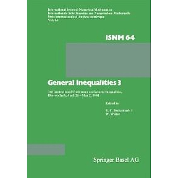 General Inequalities 3 / International Series of Numerical Mathematics Bd.64, BECKENBACH, Walter
