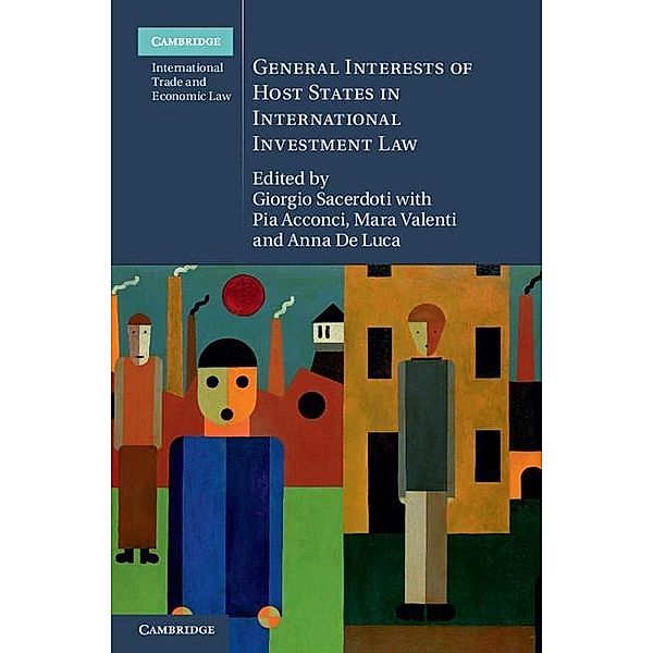 General Interests of Host States in International Investment Law / Cambridge International Trade and Economic Law