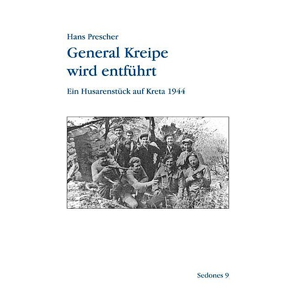 General Kreipe wird entführt, Hans Prescher