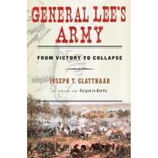 General Lee's Army, Joseph Glatthaar