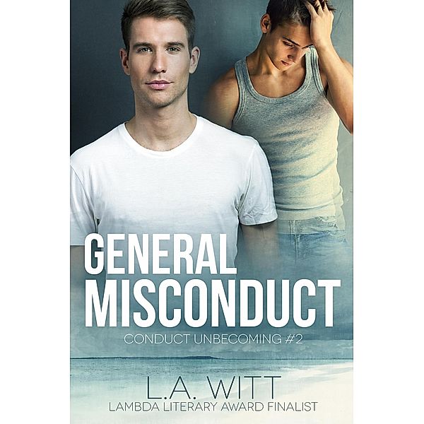 General Misconduct / Conduct, L. A. Witt