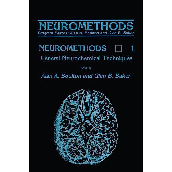 General Neurochemical Techniques / Neuromethods Bd.1