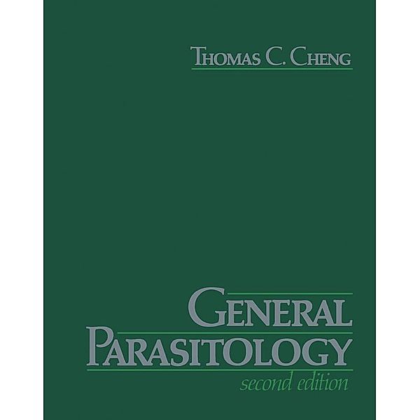 General Parasitology, Thomas C. Cheng
