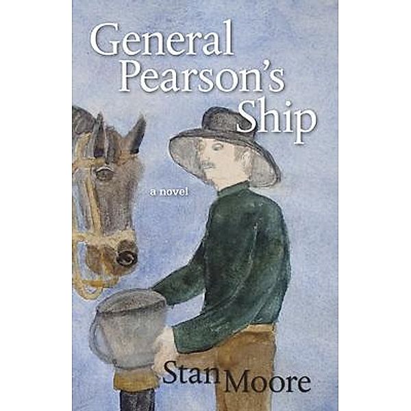 General Pearson's Ship, Stan Moore