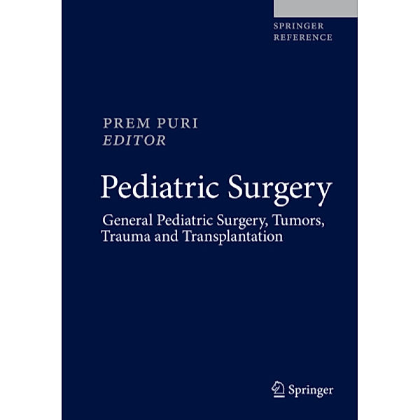 General Pediatric Surgery, Tumors, Trauma and Transplantation