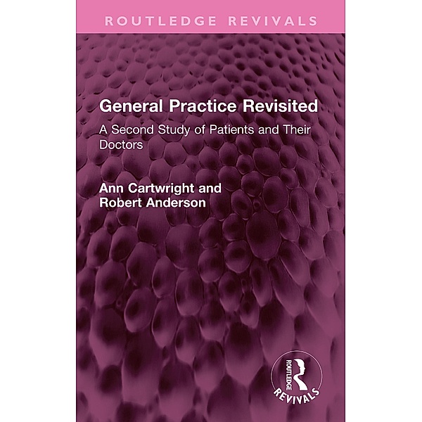 General Practice Revisited, Ann Cartwright, Robert Anderson