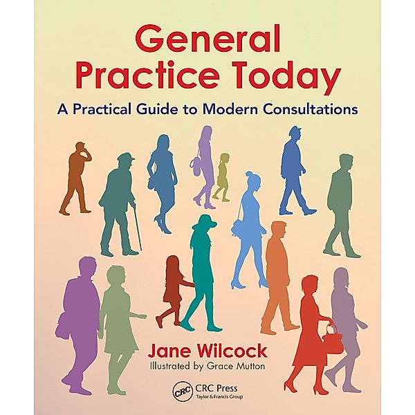 General Practice Today, Jane Wilcock