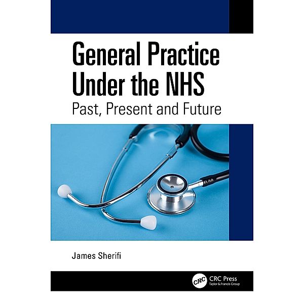 General Practice Under the NHS, James Sherifi