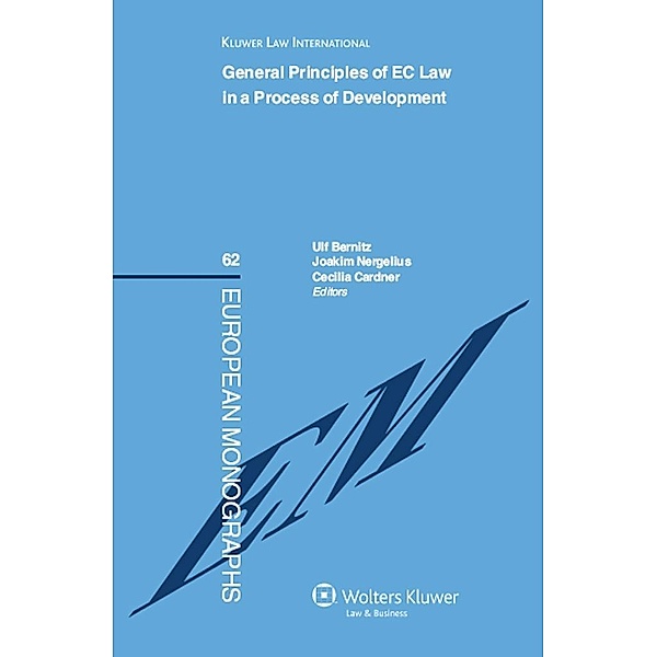 General Principles of EC Law in a Process of Development