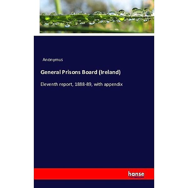 General Prisons Board (Ireland), Anonym