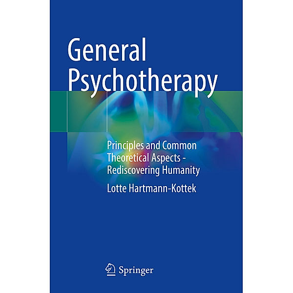General Psychotherapy, Lotte Hartmann-Kottek