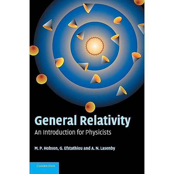 General Relativity, M. P. Hobson, G. P. Efstathiou, A. N. Lasenby