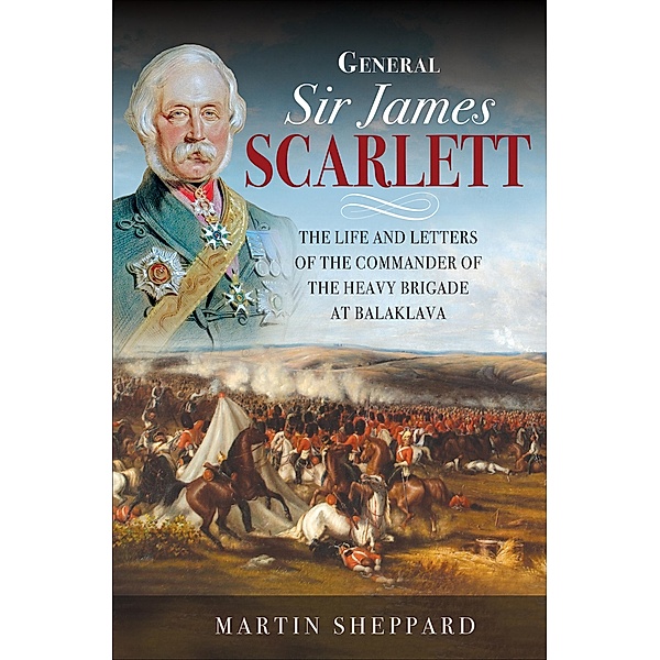 General Sir James Scarlett, Martin Sheppard