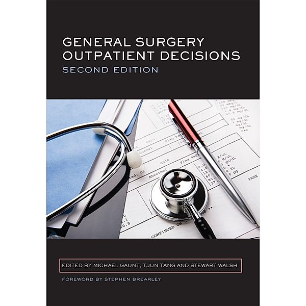 General Surgery Outpatient Decisions, Gaunt Michael, Tjun Tang, Stewart Walsh