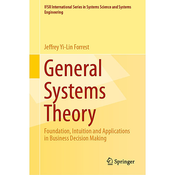General Systems Theory, Jeffrey Yi-Lin Forrest