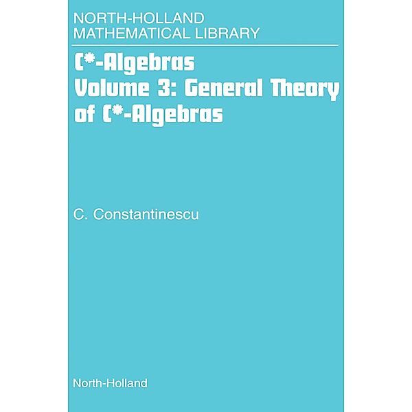 General Theory of C*-Algebras