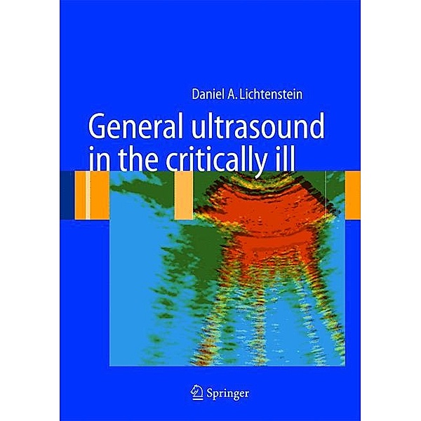 General Ultrasound in the Critically ill, D. A. Lichtenstein