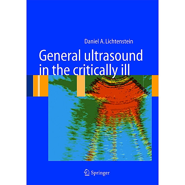 General ultrasound in the critically ill, Daniel A. Lichtenstein