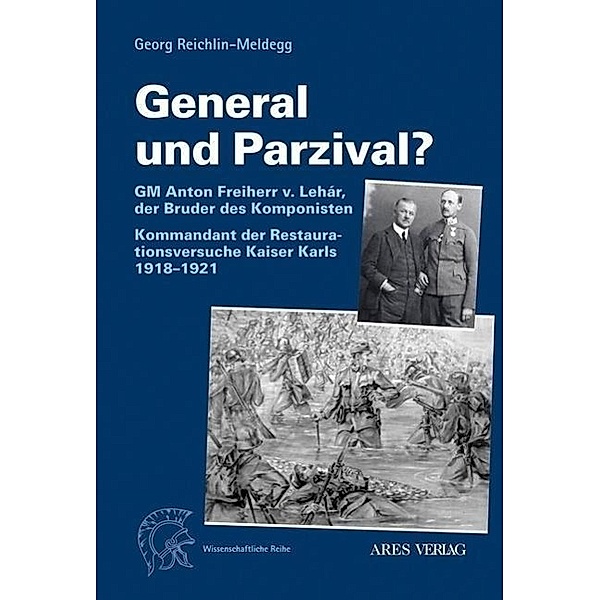 General und Parzival?, Georg Reichlin-Meldegg