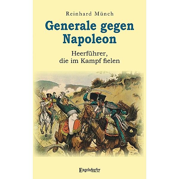 Generale gegen Napoleon, Reinhard Münch