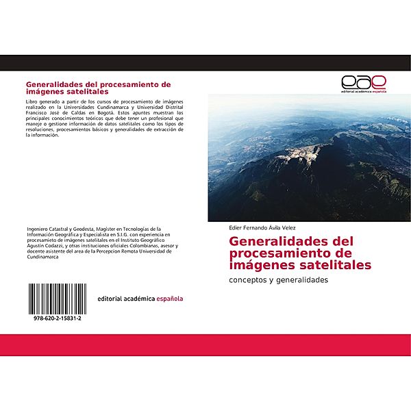 Generalidades del procesamiento de imágenes satelitales, Edier Fernando Ávila Velez