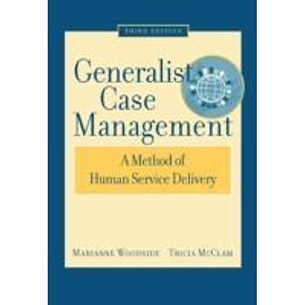 Generalist Case Management, Marianne Woodside, Tricia McClam