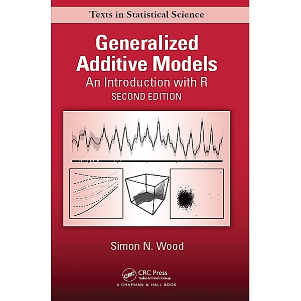 Generalized Additive Models, Simon N. Wood