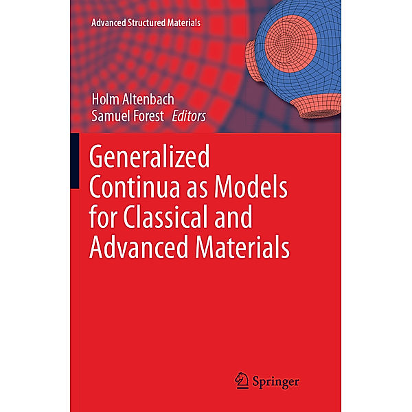 Generalized Continua as Models for Classical and Advanced Materials